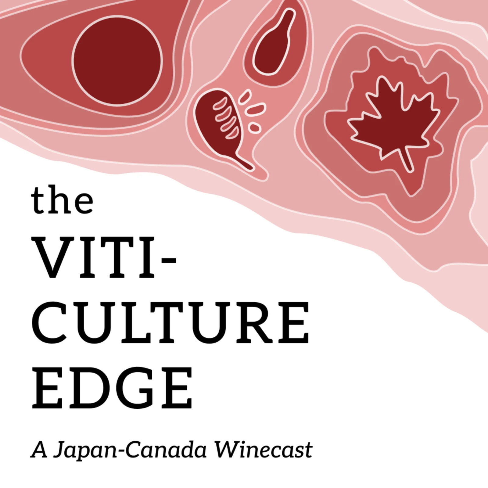 The Viticulture Edge — A Japan–Canada Winecast